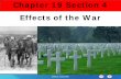Chapter 19 Section 4 - Phillipsburg School District · Chapter . 25 . Section. 1. The Cold War Begins. Section. 4. Effects of the War. What political, economic, and social effects