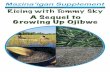 A Sequel to Growing Up Ojibwe - GLIFWC · A Sequel to Growing Up Ojibwe Ricing with Tommy Sky Published by the Great Lakes Indian Fish & Wildlife Commission 2007