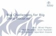 Big Challenges for Big Data Securityeforvaltningsdagarna.se/wp-content/uploads/sites/2/2013/09/Big... · Big Challenges for Big Data Security Prof. Oliver Popov ... • Located in