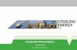 Corporate Presentation - Sterling Energy · Corporate Presentation December 2016 ... Promotion) Order 2005, as amended ... − Large block of 22,840km², ...