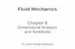 Fluid Mechanics - MechFamily Mechanics Chapter 8 ... of the prototype airplane but also on various components of the ... acting on the fluid elements control the motion of those