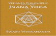 Vedanta Philosophy: Jnana Yoga Part II Seven Lectures · Vedanta Philosophy: Lectures by the Swami Vivekananda on Jnana Yoga. iii Vedanta Philosophy Jnâna Yoga Part II. Seven Lectures