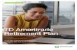 TD Ameritrade Retirement Plan - TD Ameritrade … Ameritrade Retirement Plan A simple, comprehensive solution designed with advisors in mind. Provided by TD Ameritrade Trust Company