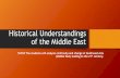 Historical Understandings of the Middle East - PC\|MACimages.pcmac.org/SiSFiles/Schools/GA/DouglasCounty/MasonCreek... · SS7H2d Explain U.S. presence and interest in Southwest Asia