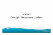 LVMWD Drought Response Update - Calabasas Drought Response Update. ... • Driest period in California’s recorded history. ... Colorado River Aqueduct.