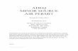 ADEQ MINOR SOURCE AIR PERMIT€¦ · ADEQ MINOR SOURCE AIR PERMIT Permit #: 1220 ... from the blending and gravity flaker unit operation is exhausted through a ... were: PM - 109.20