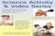 Science ActivityScience Activity & Video Series& Video Series · Science ActivityScience Activity & Video Series& Video Series ... combines chemistry, gas pressure, ... Activity When