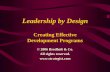 Leadership by Design - strategist.com · Methodology • Case Studies • Interviews with Leaders • Leadership Development Conferences • Interviews with Development Experts •