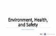 Environment, Health, and Safety - icc.mit.edu Travel...Report accidents or incidents back to EHS for follow-up and sharing. How do I do this? EHS Field Safety Manual –link ... EHS