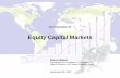 Equity Capital Markets - UBC Blogsblogs.ubc.ca/2014ftmbaprogramoffice/files/2012/10/Equity-Capital... · ECM Presentation - -UBC MBA (Sept. 26, 2012) 2 - Equity Capital Markets –