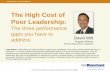 The High Cost of Poor Leadership - WebExtry.webex.com/meet/pdfs/kb_12082011.pdf · THE HIGH COST OF POOR LEADERSHIP 1.Clear, measureable goals tied to overall department initiatives