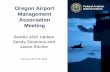 Oregon Airport Federal Aviation Management … Aviation 2 ... • Checklist helps the FAA decide if an airport sponsor has policies, procedures, and information technology infrastructure