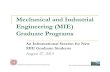 Mechanical and Industrial Engineering (MIE) Graduate Programscoe.neu.edu/sites/default/files/pdfs/coe/gse/MIEorientation.pdf · Department of Mechanical & Industrial Engineering New