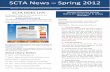SCTA News Spring 2012 - scotcorn.co.uk · SCTA News – Spring 2012 ... remain at £200.00 + VAT. 10. Date of AGM ... the SCTA and GAFTA had gone through to attract the