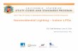 Nonresidential Lighting – Indoor LPDs 24, 2014 · Nonresidential Lighting – Indoor LPDs ... current T24 (2013)current T24 (2013) – Statewide energy and demand impacts (kWh/kW)