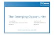 The Emerging Opportunity - nestle.com · Innovative models to drive distribution The Emerging Consumer Product& Packaging Develo pment –NHW Solutions Prici ng PPPFinancial Models