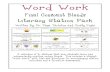 Daily 5 Word Work - Coweta Schoolsliteracy.cowetaschools.org/gsp/gs/mediaobjects/Kindergarten/Final... · Daily 5 Word Work Contents include: ... sl pr j . unch unch unch inch inch