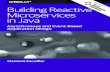 Building Reactive Microservices in Java - CBDS :: Cia ... · Building Reactive Microservices in Java ... Reactive Programming 4 ... but instead focuses on the reactive benefits to