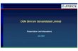 DCM Shriram Consolidated Limited - AceAnalyser Meet/123367_20090731.pdf · 150 200 250 300 350 400 450 1991 1992 ... SIR SHRIRAM (FOUNDER ... Daurala Organics • DCM Hyundai •