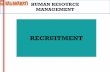 RECRUITMENT - belearning.in · ¾ Who to Recruit: Flexible Staffing Options ¾ ... Recruitment & Selection Process (Telenor) Recruitment for permanent & temporary employees 6-8 weeks