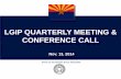 LGIP QUARTERLY MEETING & CONFERENCE CALL QUARTERLY MEETING & CONFERENCE CALL. ... Repurchase Agreements, Commercial Paper, ... DCS 1-Time Backlog ADC Operating Capital
