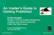 An Insider’s Guide to Getting Published - Perpustakaan UiTMlibrary.uitm.edu.my/v1/images/stories/facilities/insidersguide.pdf · Reader in Service Quality Management ... • Be