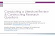 Conducting a Literature Review & Constructing Research ... · Conducting a Literature Review ... •Search online ... (Microsoft PowerPoint - Conducting a Literature Review & Constructing