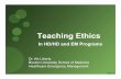 SAT 4 1315 - 1400 Liberty Teaching Ethics - chds.us · – Normative or Prescriptive ethics ... – Descriptive ethics ... SAT 4 1315 - 1400 Liberty Teaching Ethics.pptx