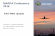 MARPA Conference Federal Aviation 2016 Aviation MARPA Conference ... •BS and MS from Penn State University in Engineering ... evaluation from the ACO of the data since reverse engineering