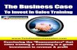 BUSINESS CASE FOR SALES TRAINING - … HVAC SERVICE CONTRACTING COMPANY CASE STUDY COMPANY SALES 2007 2008 (After sales training) Total Sales ... The Business Case For Sales Training