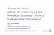 Silicon Architectures for Wireless Systems – Part 2 ... Architectures for Wireless Systems – Part 2 ... FPGA Memory Address Generator ... Covariance matrix compute