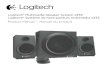 Logitech® Multimedia Speaker System z333 Logitech® … · Logitech® Multimedia Speaker System z333 Logitech® Système de haut-parleurs multimédia z333 Product Manual | Manuel