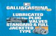 LUBRICATED PLUG VALVES STANDARD& FULL …gallicassina.com/wp-content/uploads/2017/07/Catalogo-Standard-Plug... · ASME/ANSI B 31.8 casting visual method MSS-SP61 Pressure Testing