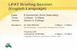 LPAT Briefing Session (English Language) - 香港考試及 …€¦ ·  · 2014-11-17LPAT Briefing Session (English Language) Date: 8 November 2014 ... Paper 2 Writing Part 1: Task