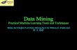 Data Mining - Computer Science | Academics | WPIweb.cs.wpi.edu/~ruiz/KDDRG/Resources/Slides/WekaT… ·  · 2011-04-02Data Mining Practical Machine ... ♦“Data warehouse”: consistent