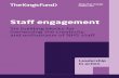 Staff engagement - The King's Fund | health · patient satisfaction, ... What is staff engagement and why is it important? ... such as a new zero-tolerance strategy towards