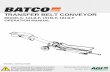 TRANSFER BELT CONVEYOR - Batco Beltbatcobelt.com.au/Downloads/Transfer Belts/Batco Transfer Belt... · TRANSFER BELT CONVEYOR MODELS: 1314LP, ... Conveyor Belt Alignment ... Drive