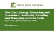 The Clean Energy Financing and Investment Authority ...greenbankacademy.com/wp-content/uploads/GBA-Creating-Managing-… · The Clean Energy Financing and Investment Authority: Creating