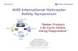 AHS International Helicopter Safety Symposium International Helicopter Safety Symposium Peter Watson ... XXXXXXX XXXXXX XXXXXXX XXXXXX XXXXXX XXXXX Automated trend data capture expedited