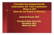 Considering Supplemental Instruction for Your Institution ... · Considering Supplemental Instruction for Your Institution ... 3-4 voluntary review sessions per week. ... Bus 230: