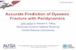 Accurate Prediction of Dynamic Fracture with Peridynamicssasilli/pd-generalinfo.pdf · Accurate Prediction of Dynamic Fracture with Peridynamics ... Fracture Mechanics Theory and