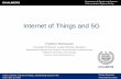 Internet of Things and 5G - Johanneberg Science Park · Impacts Wireless Standards: 3G, 4G, 5G, and counting... 3G 3.9G 4G Celtic Excellence Award in ... Seminar: Internet of Things,