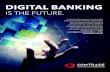 DIGITAL BANKING - Comtrade System Integration · DIGITAL BANKING WHY COMTRADE IS THE ... years of ETL expertise DIGT end-to-end IT projects DIGT ... • Optimize document ﬂow including