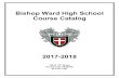 Bishop Ward High School Course Catalog - Edl Ward High School Course Catalog 2017-2018 708 N. 18th Street Kansas City, KS 66102 913-371-1201 DC= Donnelly College Credit is earned for