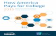 How America Pays for College - Sallie Mae Online …news.salliemae.com/.../HowAmericaPaysforCollege2015FNL.pdfConducted by Ipsos Public Affairs How America Pays for College 2015 Sallie