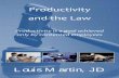 Productivity and the Law - HRComplianceTraining.Net · Productivity and the Law ... successfully navigate human resources challenges you encounter each ... culture and productivity