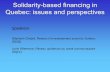 Solidarity-based financing in Quebec: issues and perspectives · Solidarity-based financing in Quebec: issues and perspectives ... • Training of support escorts and promoters ...