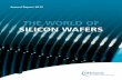 Annual Report 2015 - Siltronic story of silicon is a true success story, one that was initiated and continually driven forward by innovative companies such as Siltronic. Silicon wafers