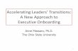 Accelerating Leaders’ Transitions - OPM.gov€¦ · Accelerating Leaders’ Transitions: A New Approach to ... manager, direct report of new leader, ... new leader must happen quickly,