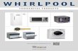 WHIRLPOOL · EUROPE VENTILATED REFRIGERATOR FULL NO-FROST FREEZER. 5 ... Whirlpool Professional range of Dishwashers has been studied to satisfy the needs of every professional user